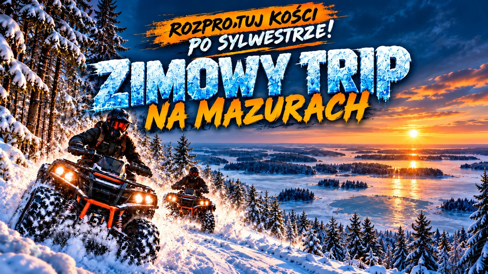 Plakat zimowej wyprawy quadowej na Mazury – Zimowy Trip na Mazurach, 2–4 stycznia 2027